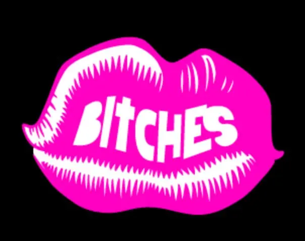 BitchesGirls
